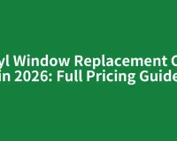 Vinyl Window Replacement Cost in 2026: Full Pricing Guide